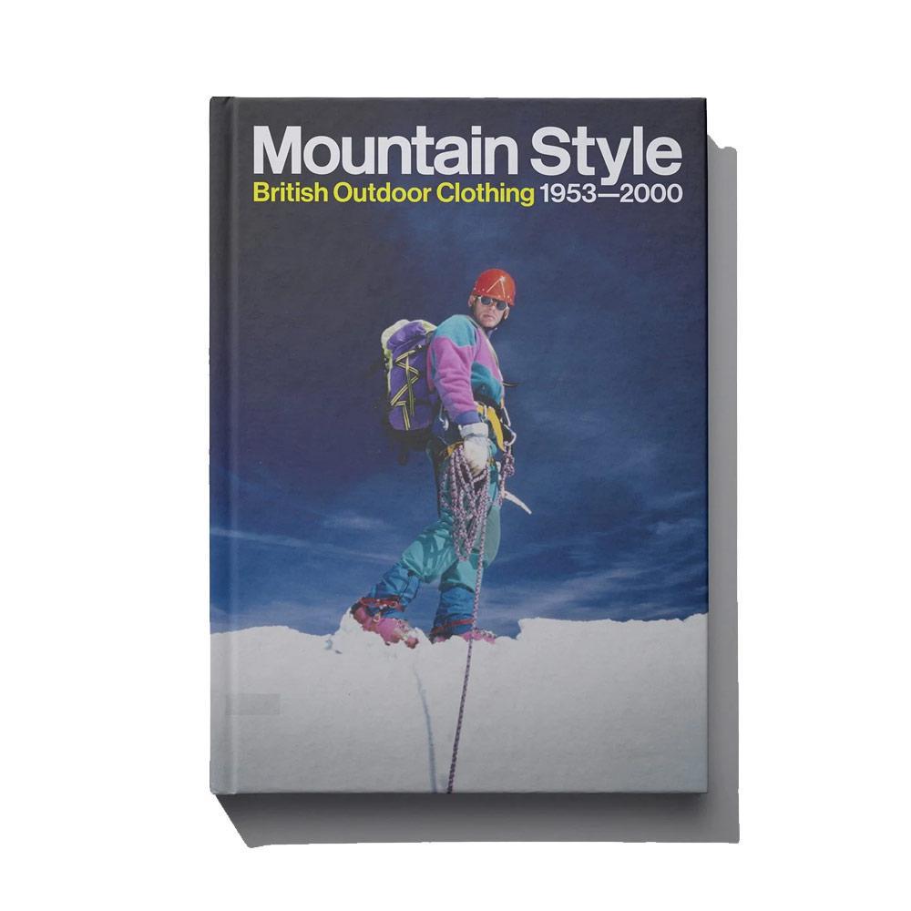 Mountain Style | British Outdoor Clothing 1953-2000 Books